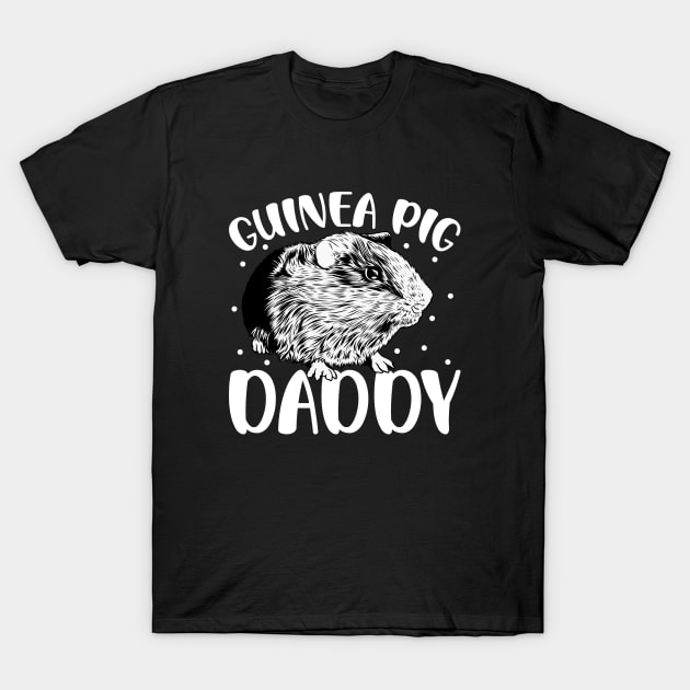 Guinea Pig lover - Guinea Pig Daddy T-Shirt by Modern Medieval Design